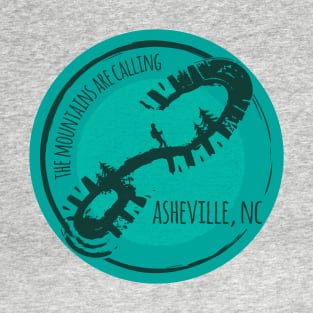 The Mountains Are Calling - Asheville, NC - Teal 27 T-Shirt